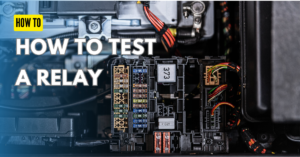 How To Test a Relay