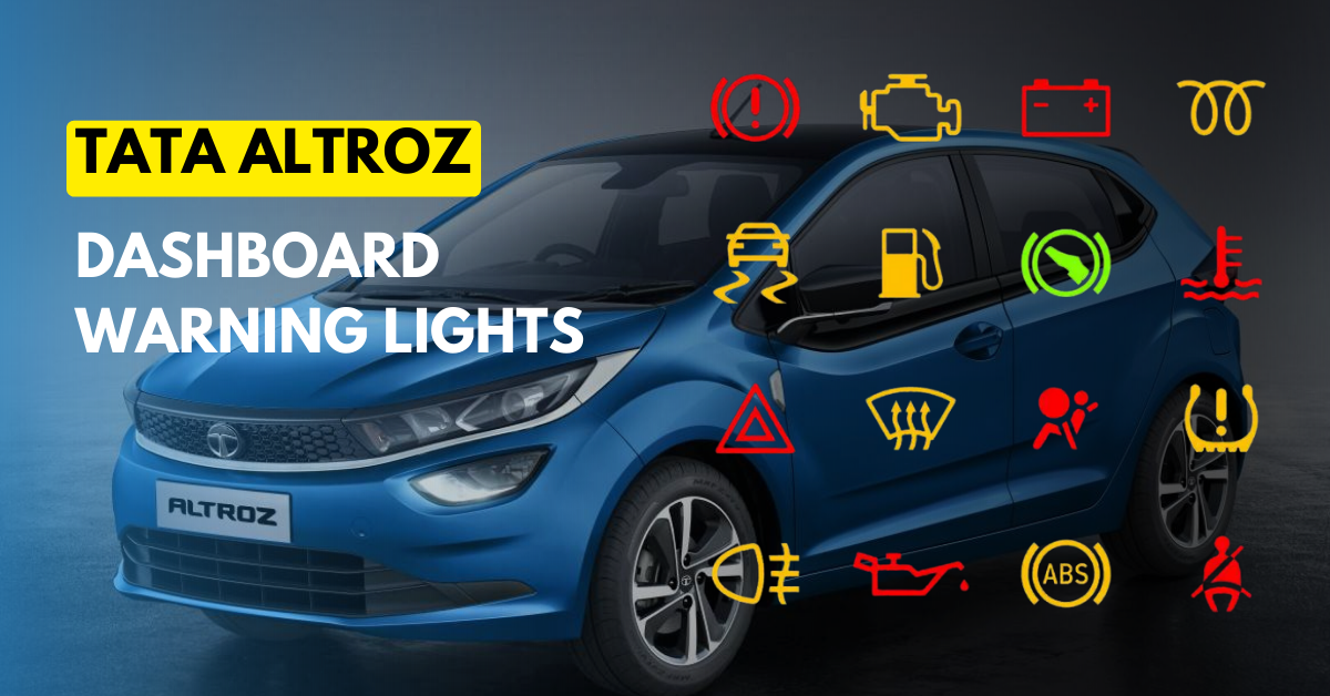 Tata Altroz Instrument Cluster Symbols Warning Lights Ninja Fix