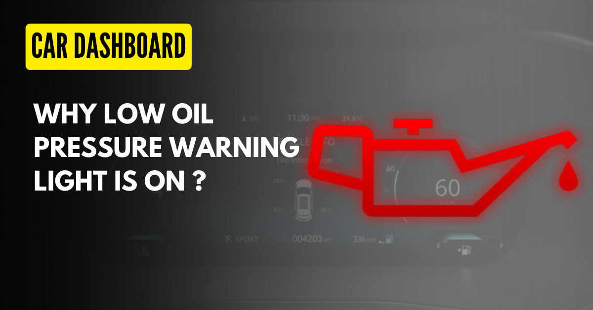 Why Low Oil Pressure Warning Light is ON ?