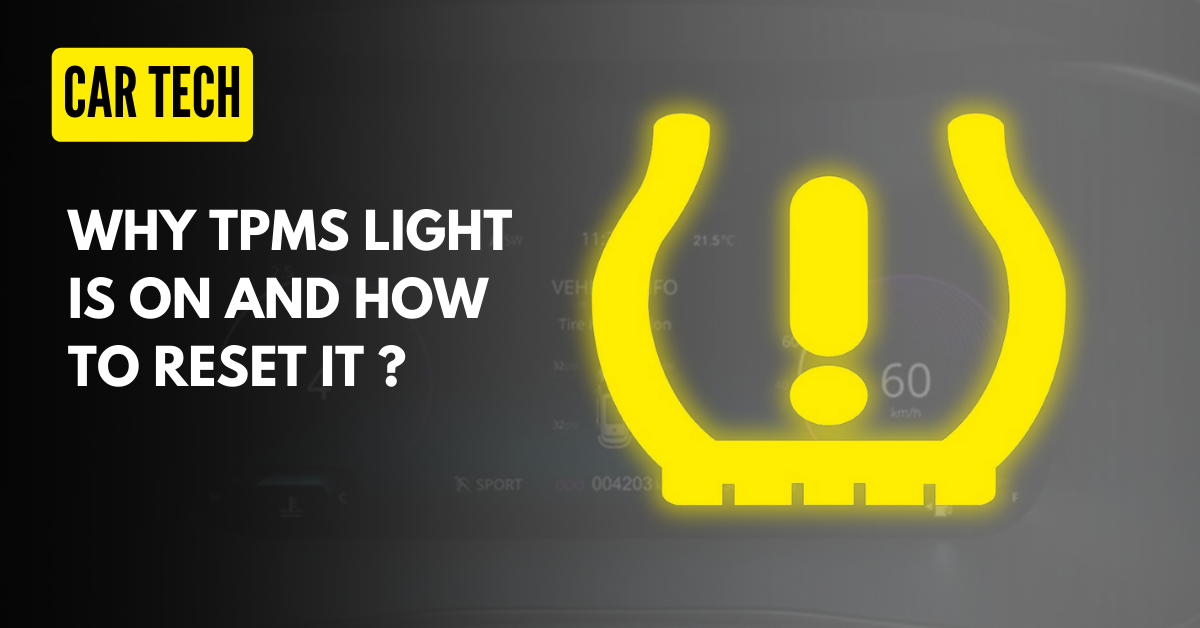 Why TPMS Light is ON & How To Reset It?