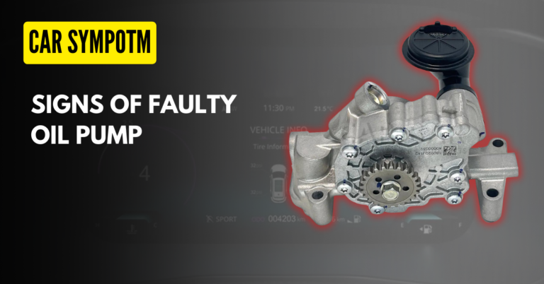 What are Symptoms of Bad Oil Pump ?