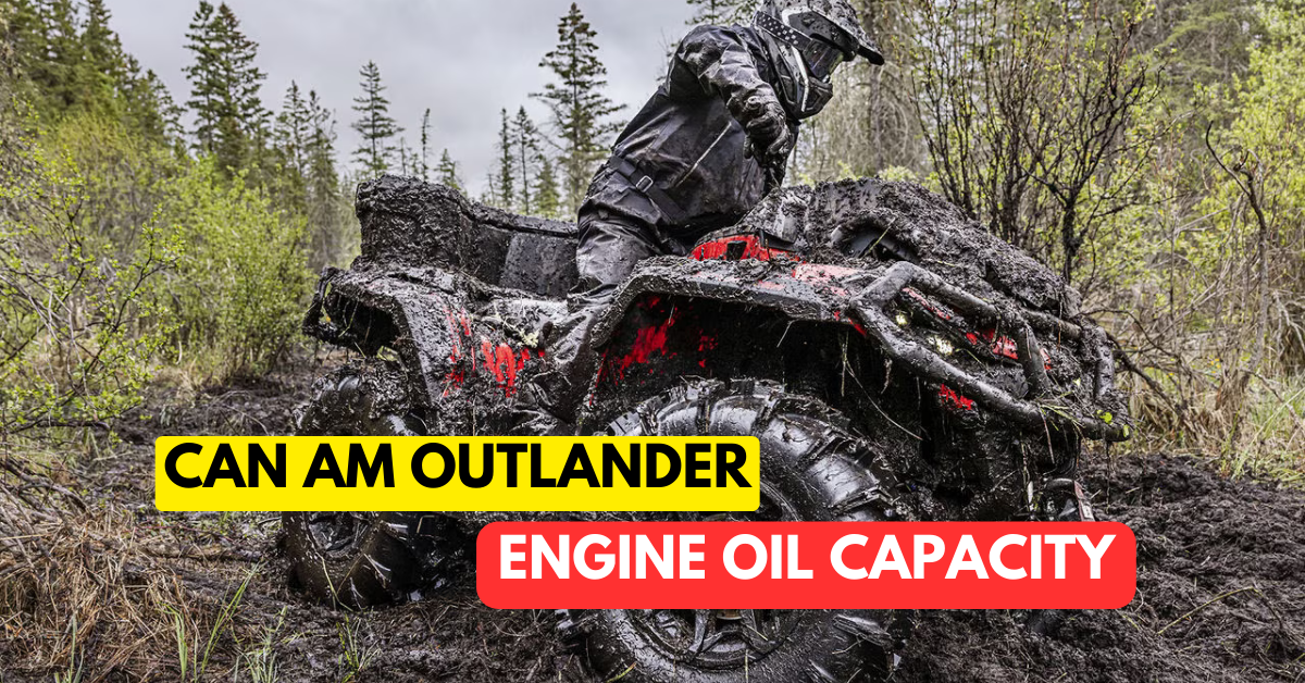 Can-Am Outlander Engine Oil Capacity