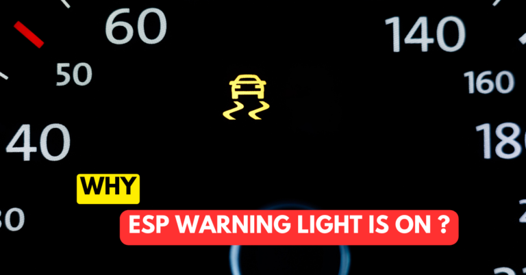 Why ESP Warning Light is ON? Top 5 Reasons.