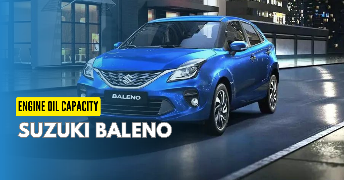 Suzuki Baleno Engine Oil Capacity [2024-2015]